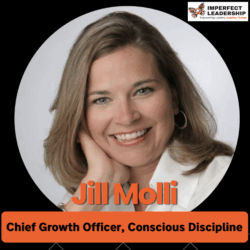 Beyond the Checklist: Jill Molli and Leading School Culture with a Conscious Bullseye