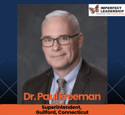 Paul Freeman on Courage, Conversation, and Confident Leadership
