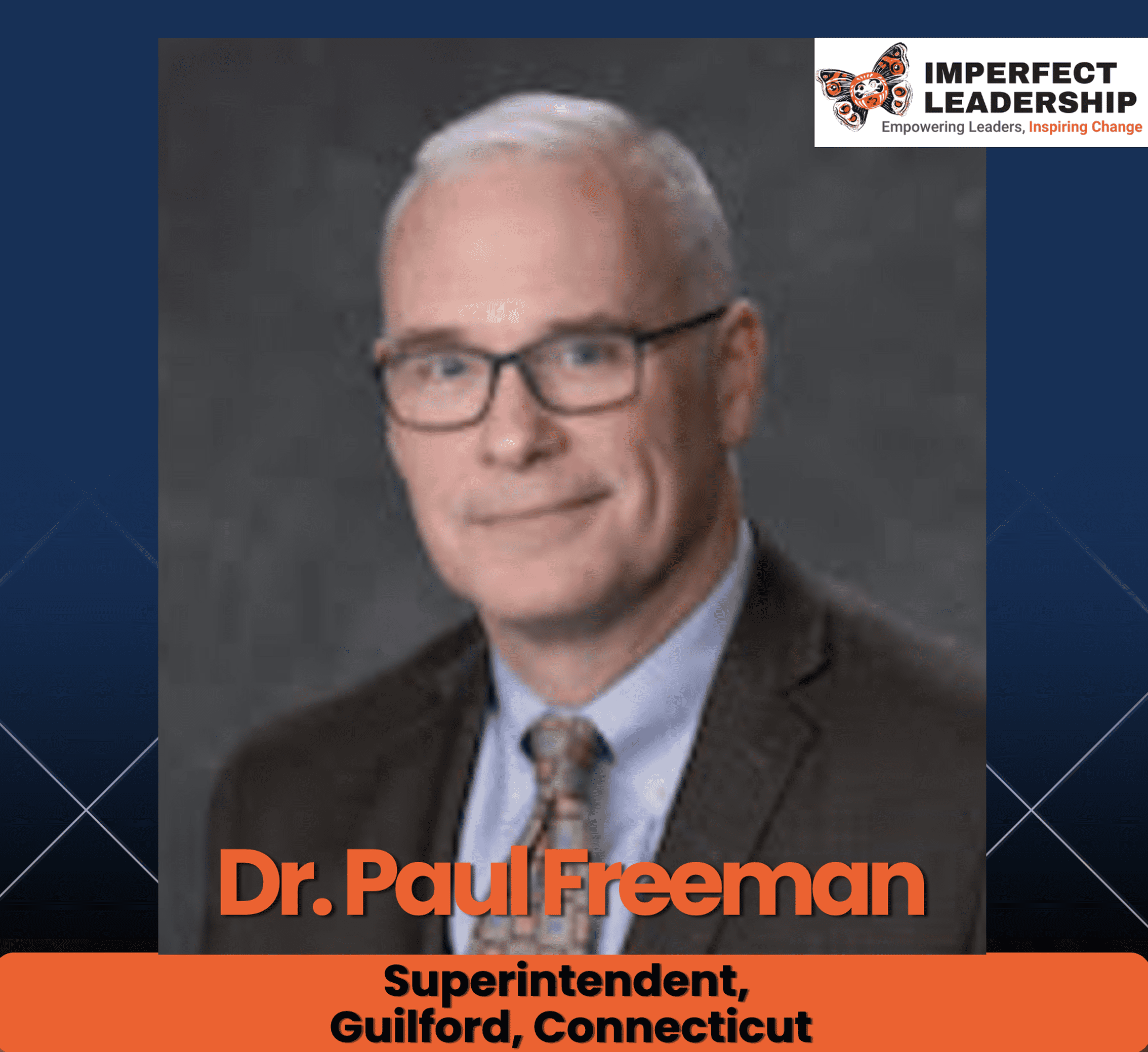 Paul Freeman on Courage, Conversation, and Confident Leadership