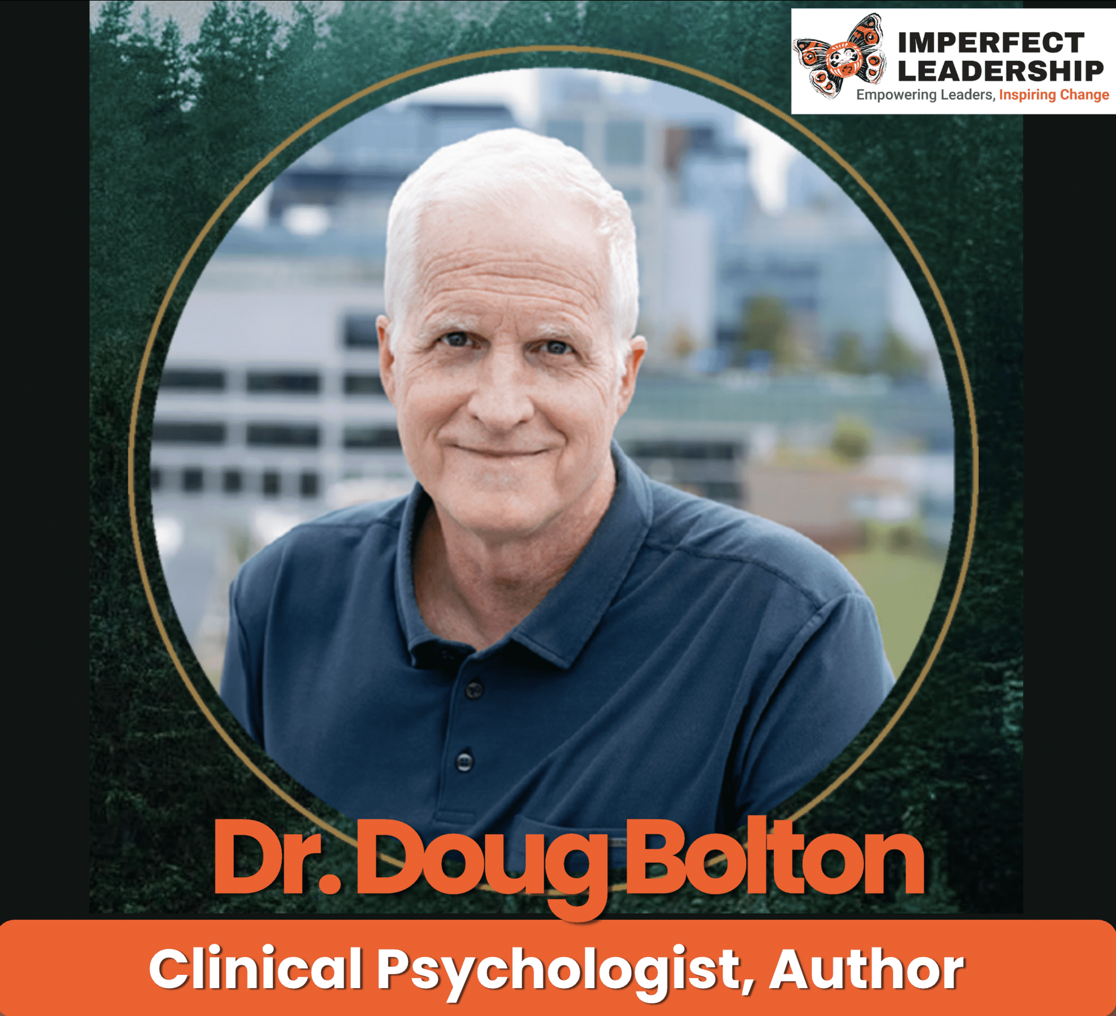 Dr. Doug Bolton: Building Resilient Schools One Connection at a Time