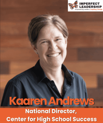 Kaaren Andrews: If We Get Ninth Grade Right, Everything Changes