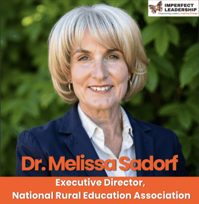 Dr. Melissa Sadorf and Why Rural Schools are the Soul of Their Communities