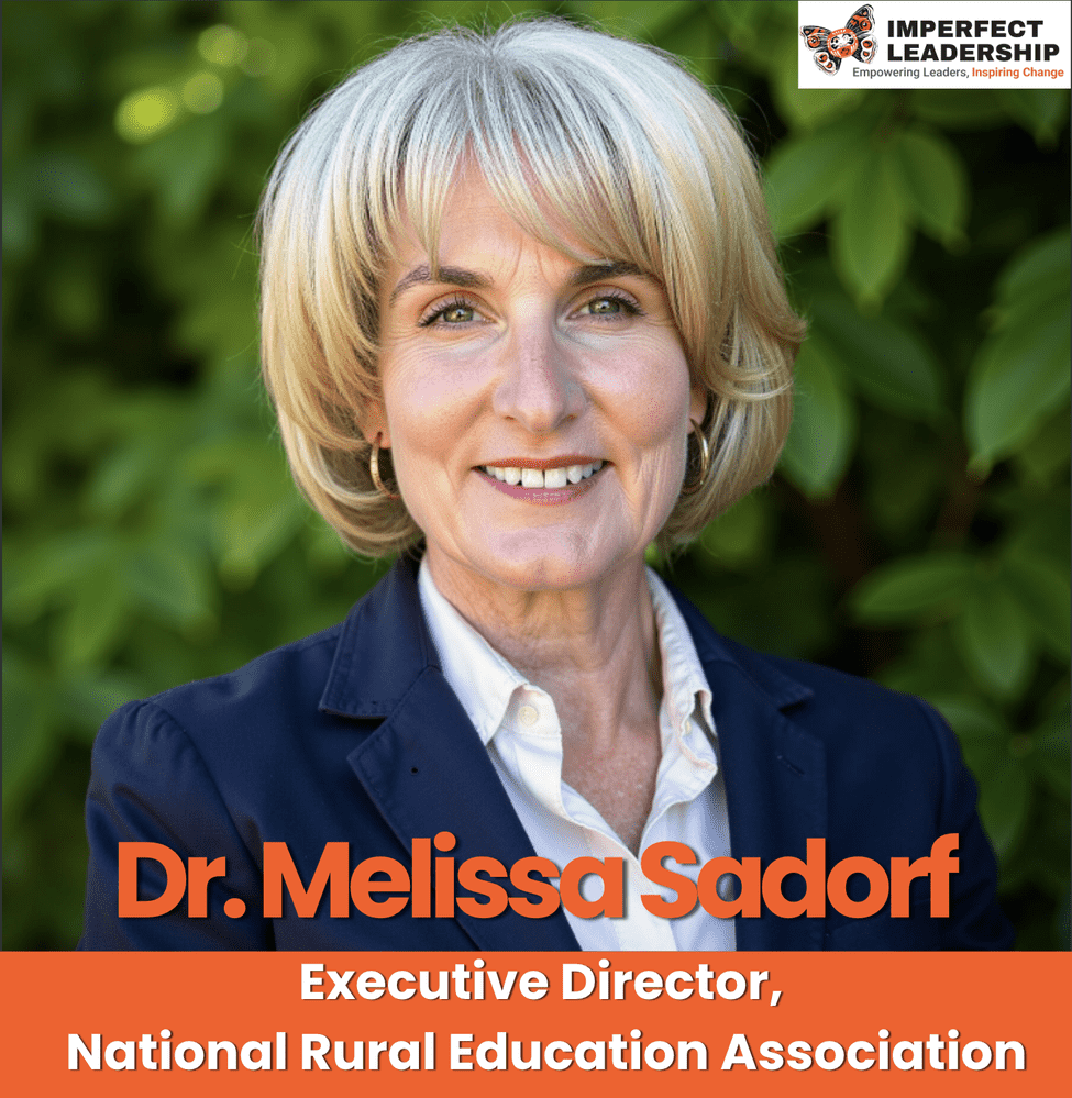 Dr. Melissa Sadorf and Why Rural Schools are the Soul of Their Communities